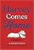 Harvey Comes Home