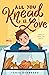 All You Knead Is Love