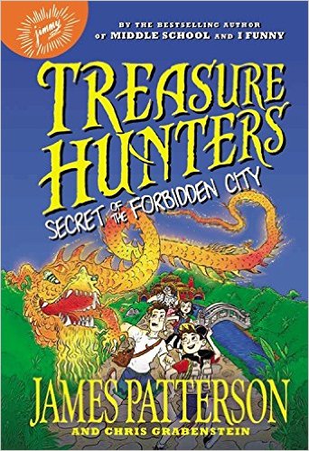 STUDENT REVIEW: TREASURE HUNTERS-SECRET OF THE FORBIDDEN CITY BY JAMES PATTERSON
