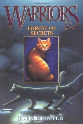 STUDENT  REVIEW: Warriors: Forest of Secrets by Erin Hunter