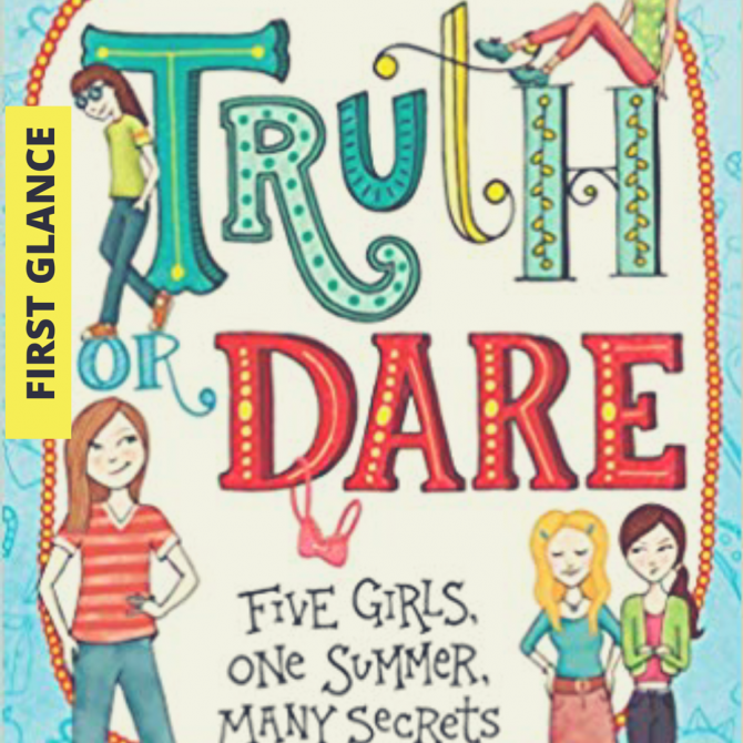 First Glance: Truth or Dare by Barbara Dee