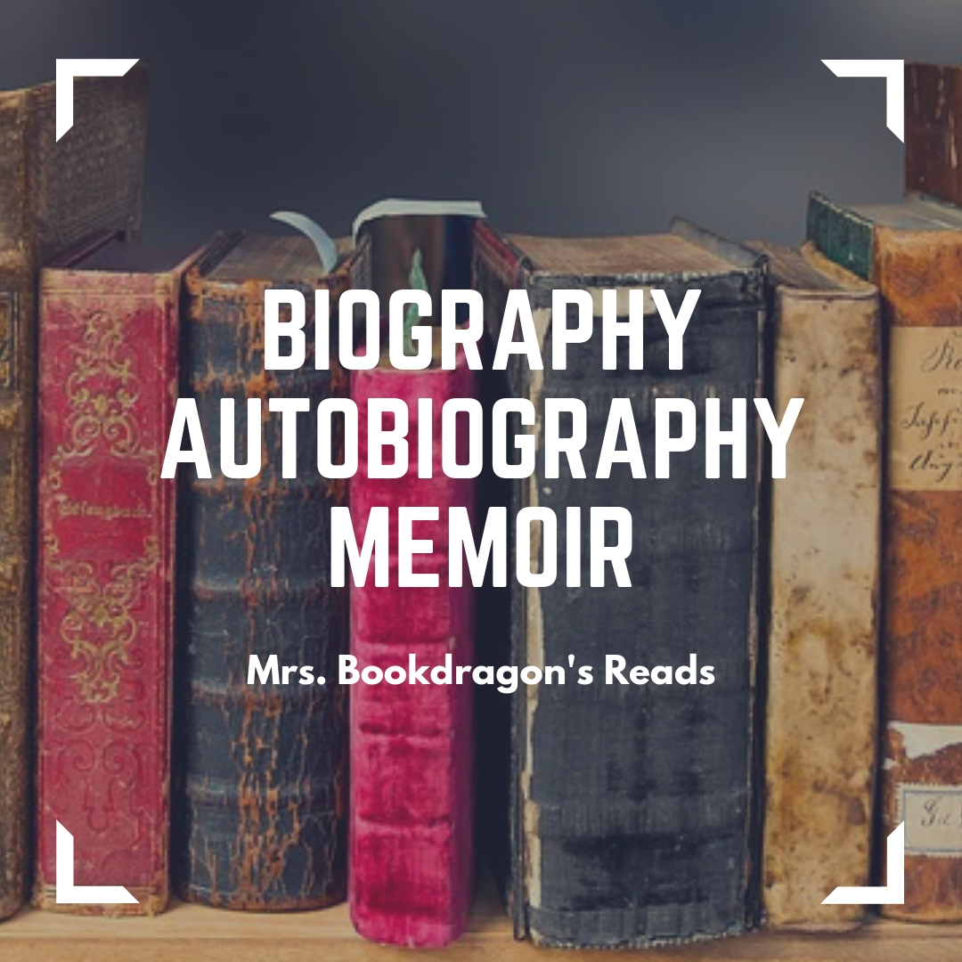 Biography, Autobiography, Memoir