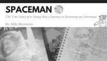 Spaceman: The True Story of a Young Boy’s Journey to Becoming an Astronaut