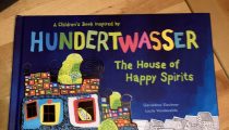 Labor Day Weekend Picture Book Frenzy Book 11: Hundertwasser-The House of Happy Spirits by Géraldine Elschner and Lucie Vandevelde