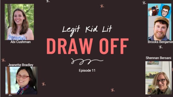 Legit Kid Lit Episode 11: Draw Off