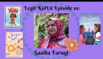 Legit Kid Lit Episode 10: Saadia Faruqi