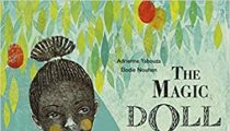 Student Review: The Magic Doll: A Children’s Book Inspired by African Art by by Adrienne Yabouza (Author), Élodie Nouhen (Illustrator)