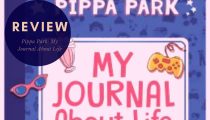 Review: Pippa Park-My Journal About Life