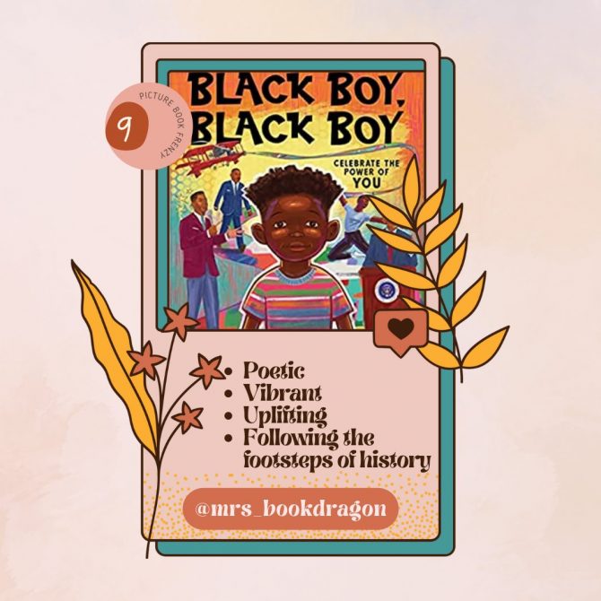 Day 9 Picture Book Frenzy: Black Boy, Black Boy: Celebrate the Power of You by Ali Kamanda and Jorge Redmond
