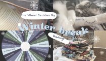 A Wheel Chose My Reads for Winter Break!